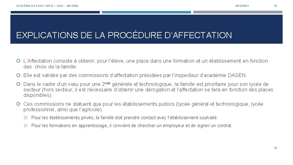 ACADÉMIE DE NANCY METZ – SAIO - MAI 2020 28/12/2021 16 EXPLICATIONS DE LA
