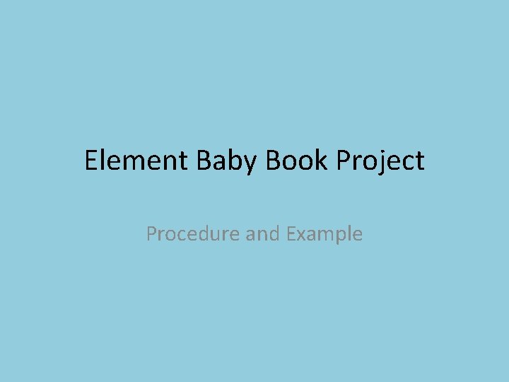 Element Baby Book Project Procedure and Example 