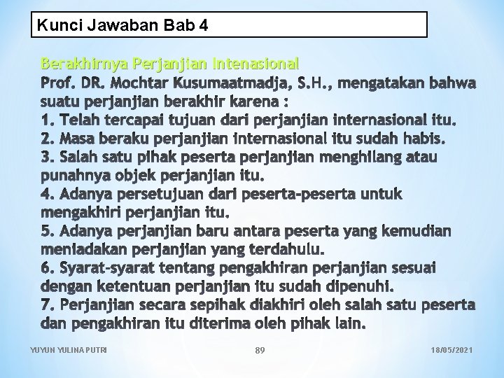 Kunci Jawaban Bab 4 Berakhirnya Perjanjian Intenasional Prof. DR. Mochtar Kusumaatmadja, S. H. ,