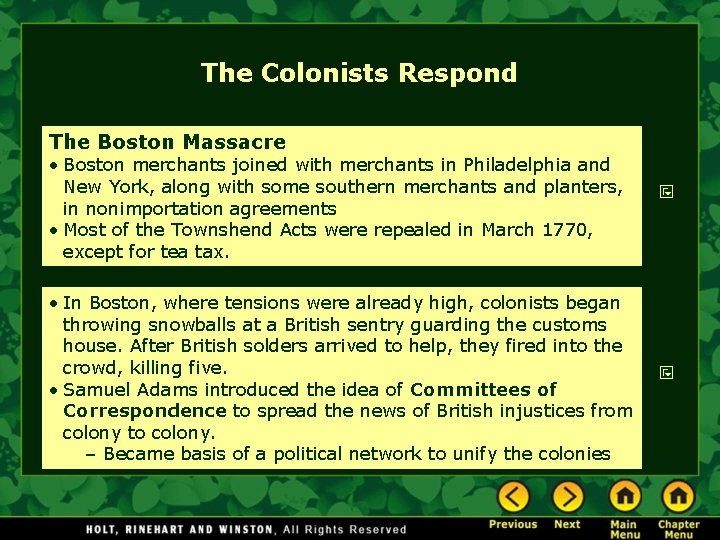 The Colonists Respond The Boston Massacre • Boston merchants joined with merchants in Philadelphia