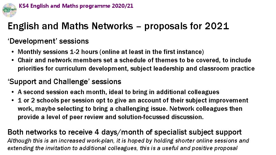 KS 4 English and Maths programme 2020/21 English and Maths Networks – proposals for
