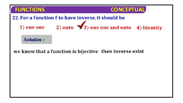 FUNCTIONS Solution : CONCEPTUAL 