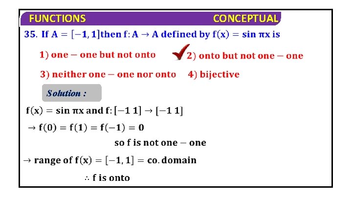 FUNCTIONS Solution : CONCEPTUAL 