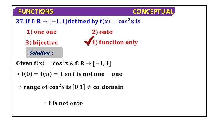 FUNCTIONS Solution : CONCEPTUAL 