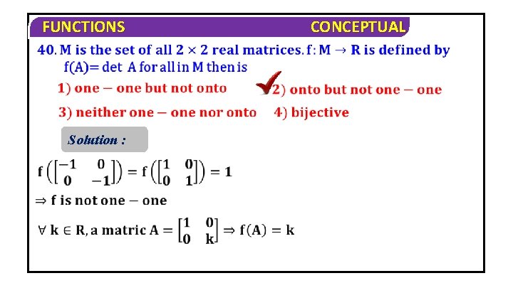 FUNCTIONS Solution : CONCEPTUAL 