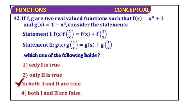 FUNCTIONS which one of the following holds ? CONCEPTUAL 