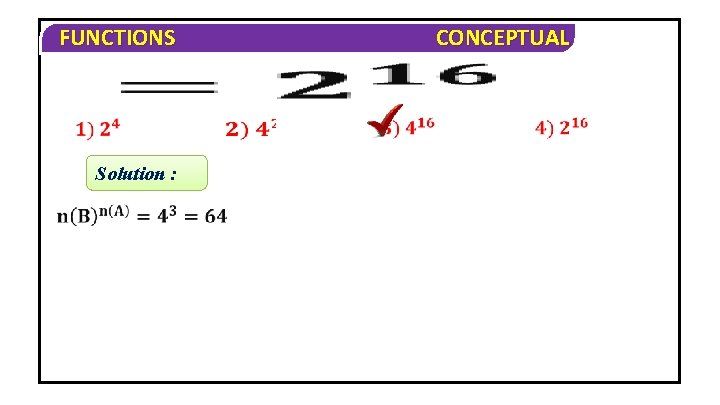 FUNCTIONS Solution : CONCEPTUAL 