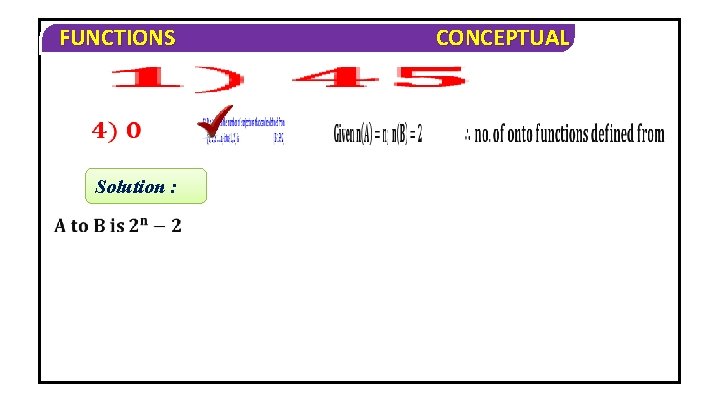 FUNCTIONS Solution : CONCEPTUAL 