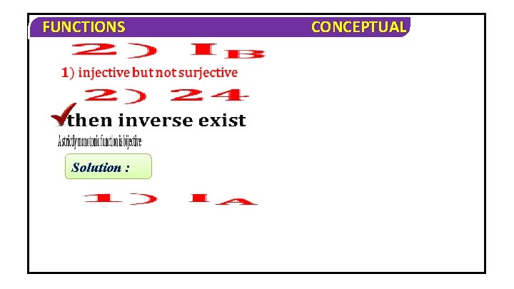 FUNCTIONS Solution : CONCEPTUAL 