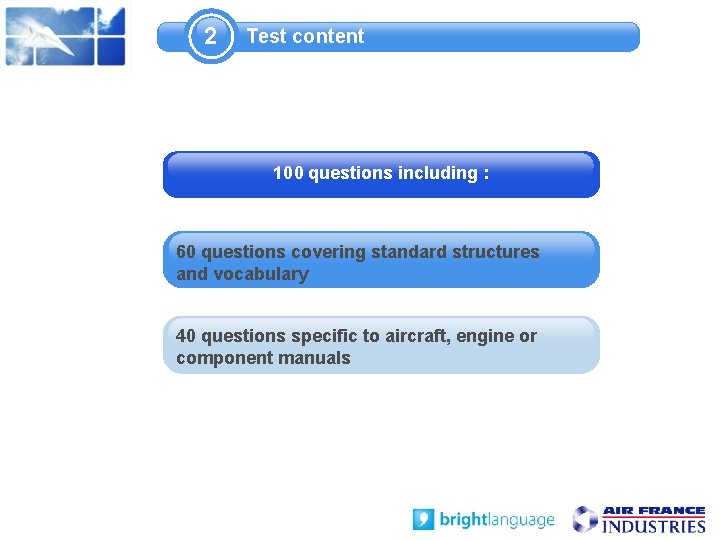2 Test content Your Text 100 questions including : 60 questions Your Text covering