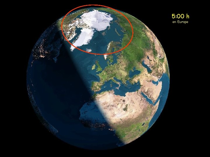 5: 00 h en Europe 