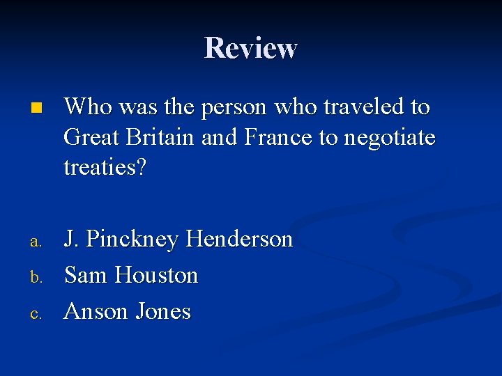 Review n Who was the person who traveled to Great Britain and France to