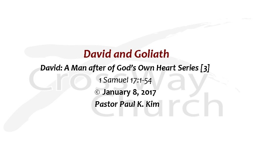 David and Goliath David: A Man after of God’s Own Heart Series [3] 1
