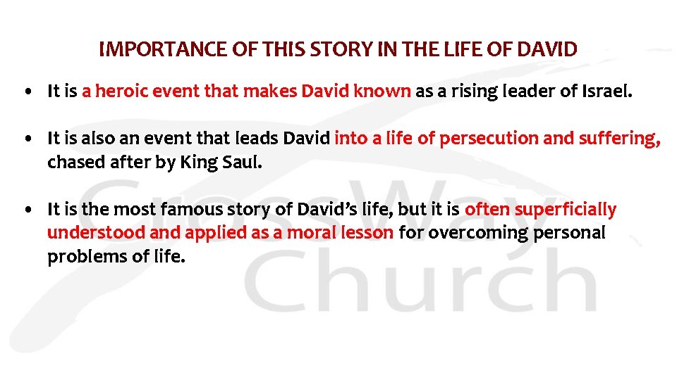 IMPORTANCE OF THIS STORY IN THE LIFE OF DAVID • It is a heroic IMPORTANCE OF THIS STORY IN THE LIFE OF DAVID • It is a heroic