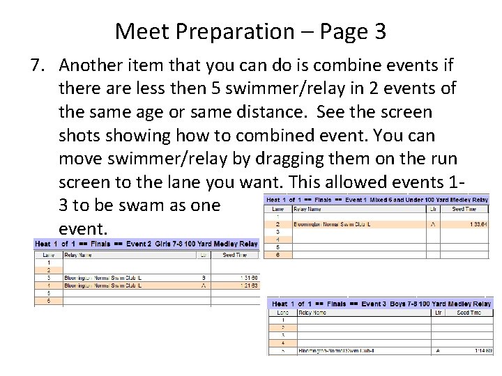 Meet Preparation – Page 3 7. Another item that you can do is combine Meet Preparation – Page 3 7. Another item that you can do is combine