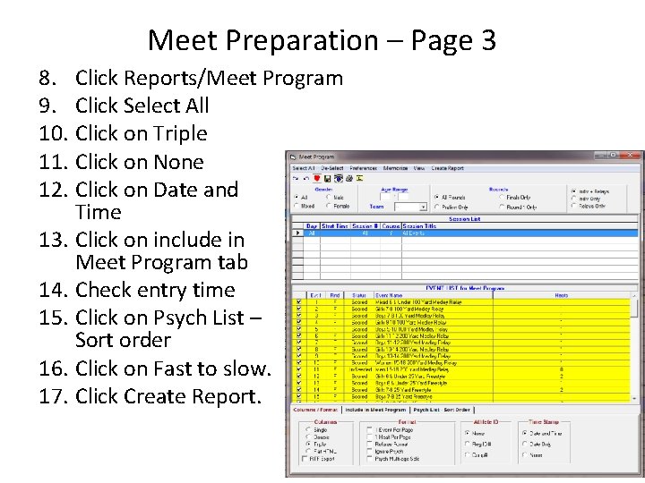Meet Preparation – Page 3 8. Click Reports/Meet Program 9. Click Select All 10. Meet Preparation – Page 3 8. Click Reports/Meet Program 9. Click Select All 10.