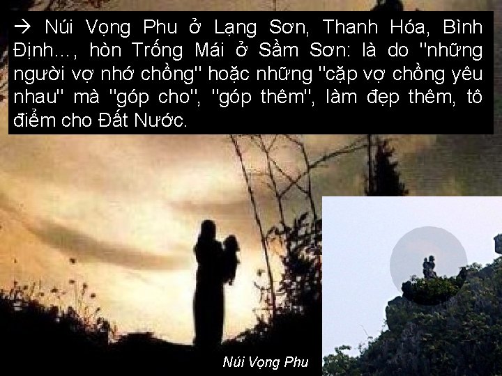  Núi Vọng Phu ở Lạng Sơn, Thanh Hóa, Bình Định…, hòn Trống Mái