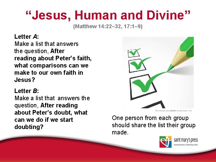 “Jesus, Human and Divine” (Matthew 14: 22– 32, 17: 1– 9) Letter A: Make
