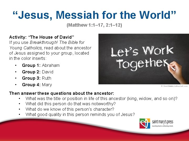 “Jesus, Messiah for the World” (Matthew 1: 1– 17, 2: 1– 12) Activity: “The