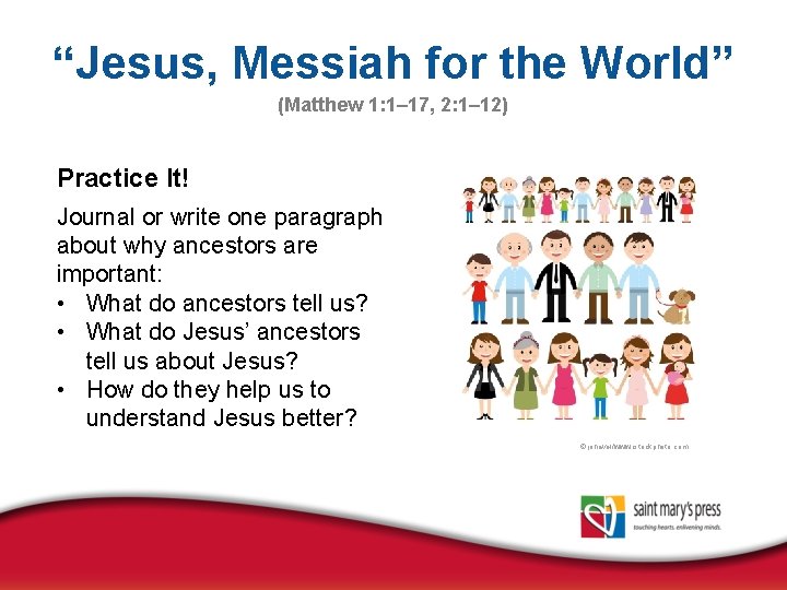 “Jesus, Messiah for the World” (Matthew 1: 1– 17, 2: 1– 12) Practice It!