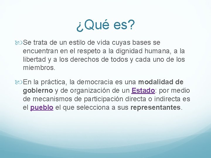 ¿Qué es? Se trata de un estilo de vida cuyas bases se encuentran en