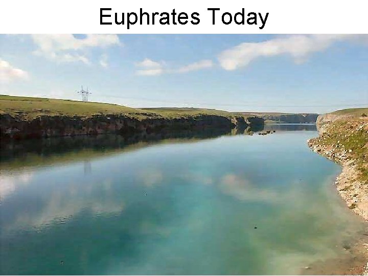 Euphrates Today 