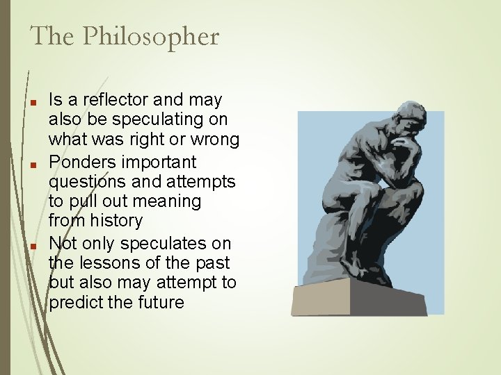 The Philosopher ■ ■ ■ Is a reflector and may also be speculating on The Philosopher ■ ■ ■ Is a reflector and may also be speculating on