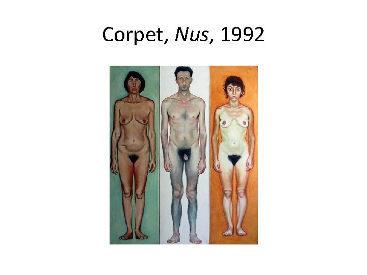 Corpet, Nus, 1992 