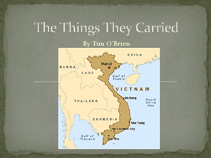 The Things They Carried By Tim O’Brien 