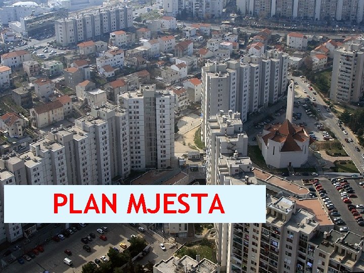 PLAN MJESTA 