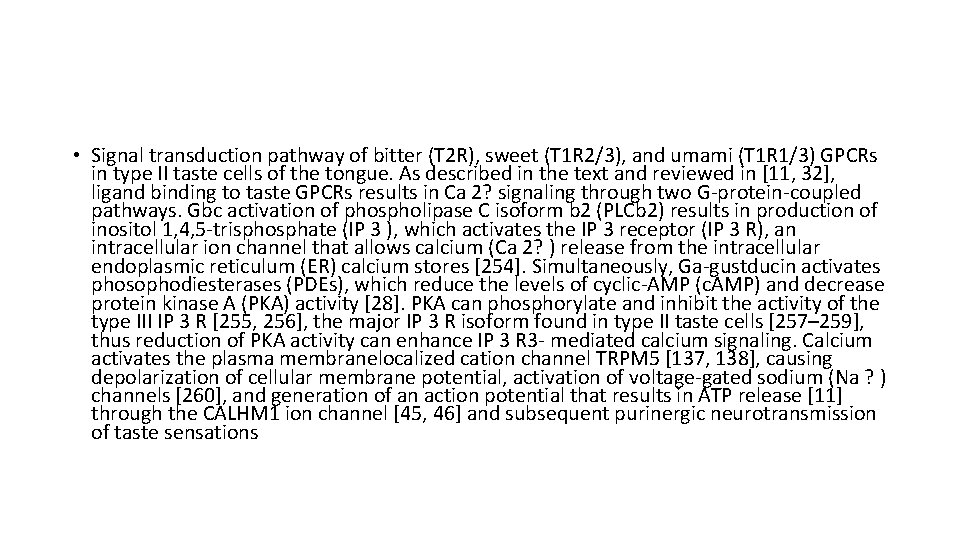  • Signal transduction pathway of bitter (T 2 R), sweet (T 1 R