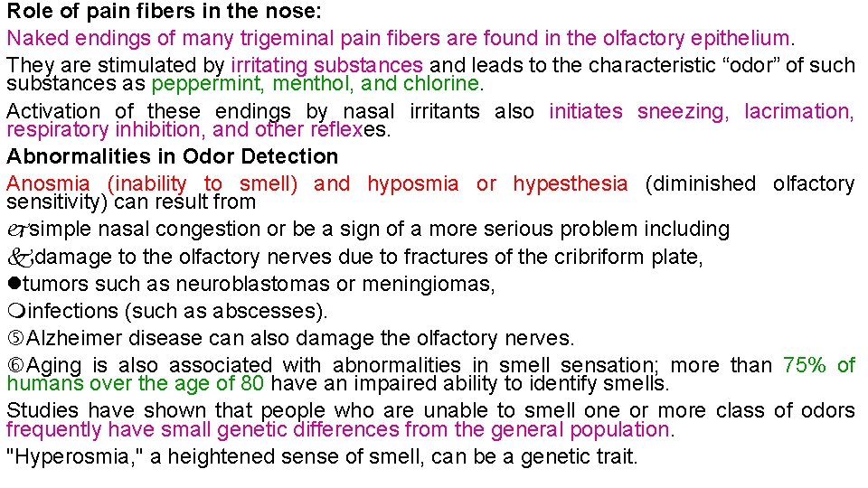 Role of pain fibers in the nose: Naked endings of many trigeminal pain fibers