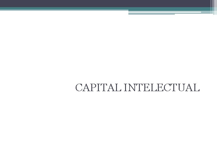 CAPITAL INTELECTUAL 