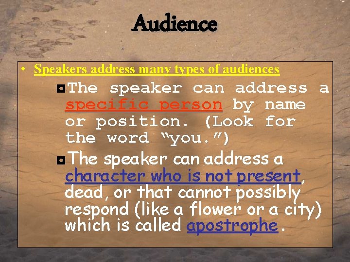 Audience • Speakers address many types of audiences ◘The speaker can address a specific