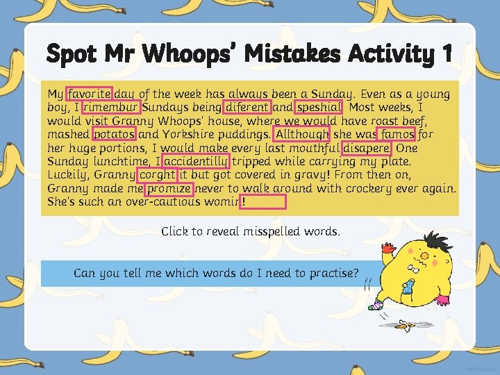 Spot Mr Whoops’ Mistakes Activity 1 My favorite day of the week has always