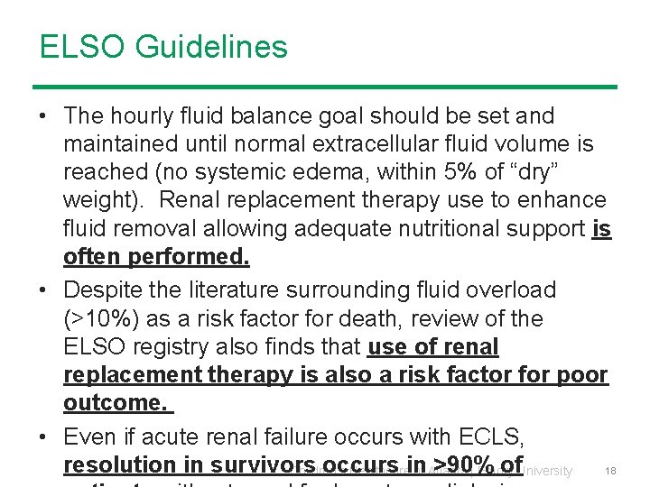 ELSO Guidelines • The hourly fluid balance goal should be set and maintained until ELSO Guidelines • The hourly fluid balance goal should be set and maintained until