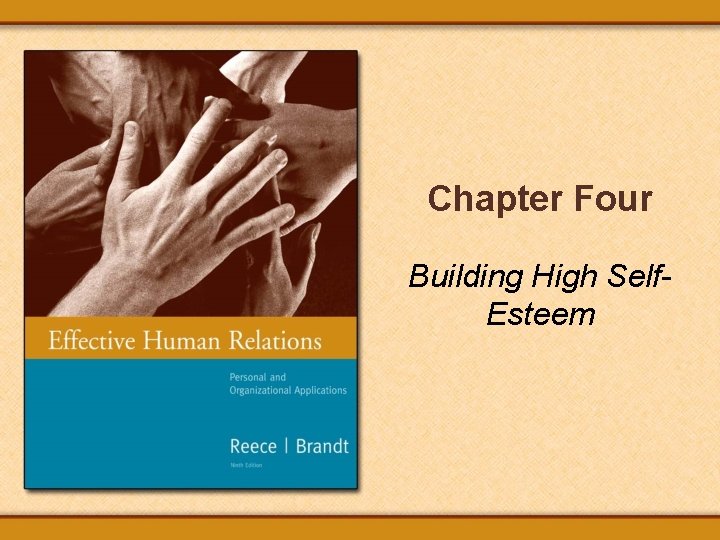 Chapter Four Building High Self. Esteem 