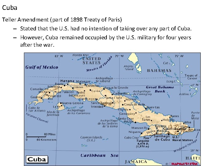 Cuba Teller Amendment (part of 1898 Treaty of Paris) – Stated that the U.