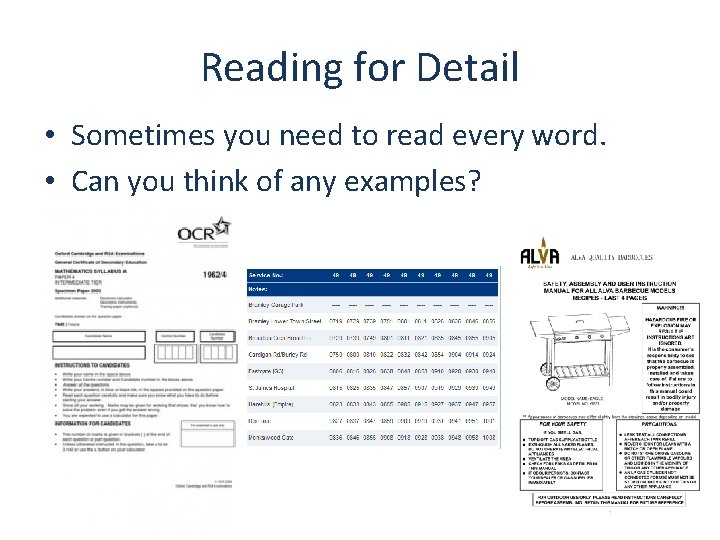 Reading for Detail • Sometimes you need to read every word. • Can you