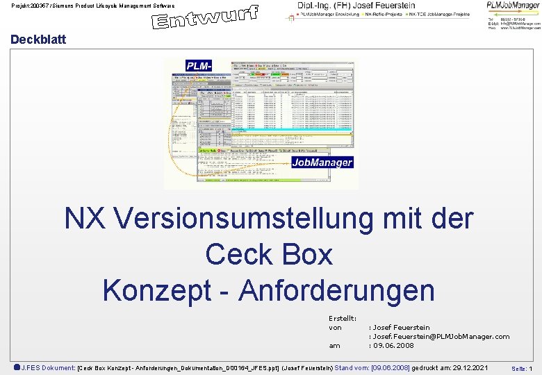 Projekt: 200357 /Siemens Product Lifecycle Management Software Deckblatt NX Versionsumstellung mit der Ceck Box