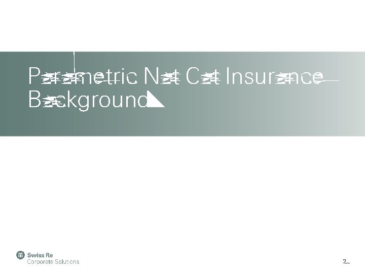 Parametric Nat Cat Insurance Background 2 
