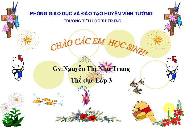 PHÒNG GIÁO DỤC VÀ ĐÀO TẠO HUYỆN VĨNH TƯỜNG TRƯỜNG TIỂU HỌC TỨ TRƯNG