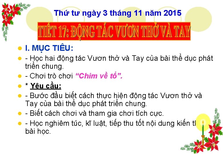 Thứ tư ngày 3 tháng 11 năm 2015 l I. MỤC TIÊU: l -