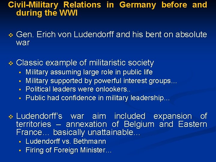 Civil-Military Relations in Germany before and during the WWI v Gen. Erich von Ludendorff
