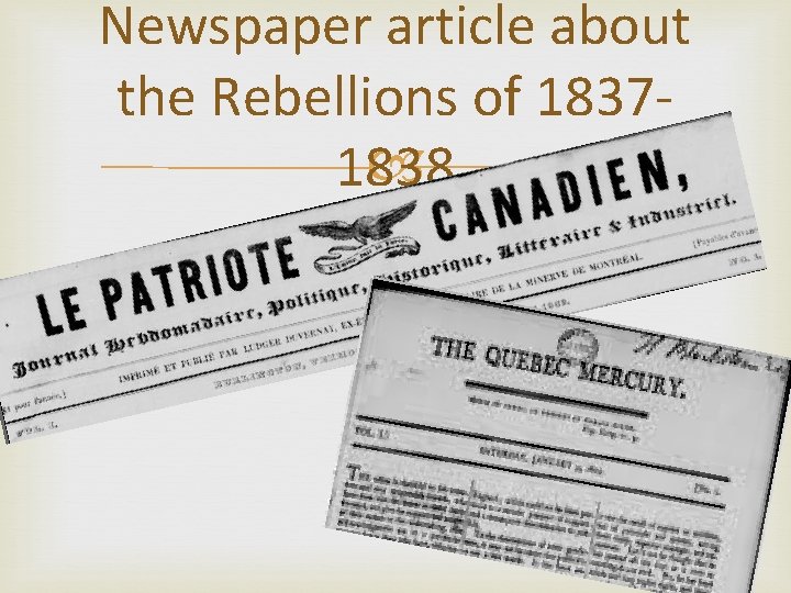 Newspaper article about the Rebellions of 1837 1838 