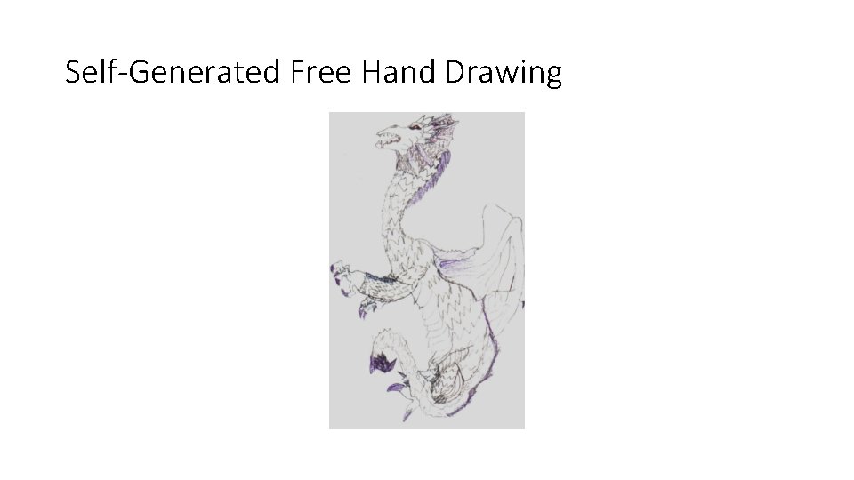 Self-Generated Free Hand Drawing 