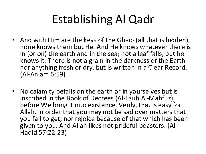 Establishing Al Qadr • And with Him are the keys of the Ghaib (all