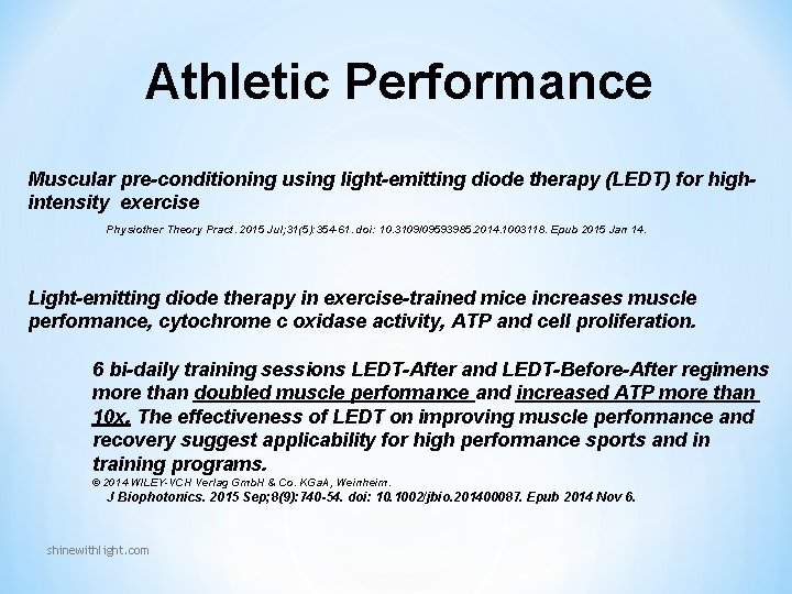Athletic Performance Muscular pre-conditioning using light-emitting diode therapy (LEDT) for highintensity exercise Physiother Theory Athletic Performance Muscular pre-conditioning using light-emitting diode therapy (LEDT) for highintensity exercise Physiother Theory