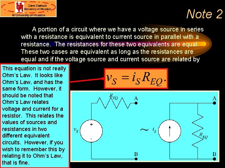 Note 2 A portion of a circuit where we have a voltage source in Note 2 A portion of a circuit where we have a voltage source in
