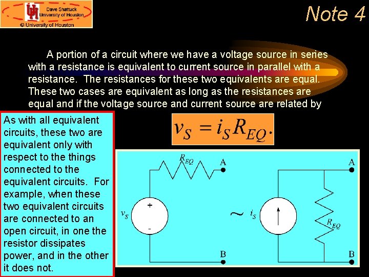Note 4 A portion of a circuit where we have a voltage source in Note 4 A portion of a circuit where we have a voltage source in